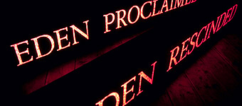 Andrew Stones - 'Eden Proclaimed/Eden Rescinded'. Two illuminated signs.